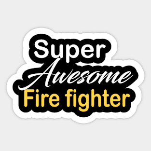 Fire fighter Sticker